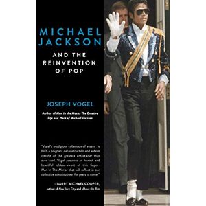 Vogel, Joseph Michael Jackson and the Reinvention of Pop Vogel, Joseph Michael Jackson and the Reinvention of Pop