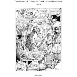 Lain, Mark The Gamebook Collector's Check List and Price Guide 2025 Lain, Mark The Gamebook Collector's Check List and Price Guide 2025