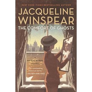 Winspear, Jacqueline The Comfort of Ghosts (Maisie Dobbs) Winspear, Jacqueline The Comfort of Ghosts (Maisie Dobbs)