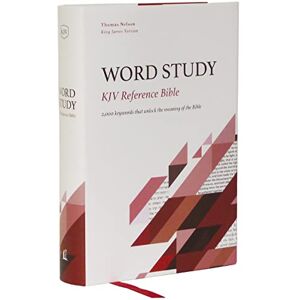 Thomas Nelson KJV, Word Study Reference Bible, Hardcover, Red Letter, Comfort Print: 2,000 Keywords that Unlock the Meaning of the Bible Thomas Nelson KJV, Word Study Reference Bible, Hardcover, Red Letter, Comfort Print: 2,000 Keywords that Unlock the Meaning of the Bible