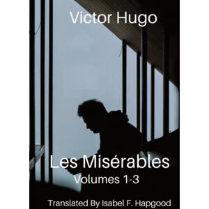 Hugo Boss Les Misérables: Volumes 1-3 Hugo Boss Les Misérables: Volumes 1-3