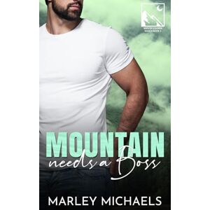 Michaels, Marley Mountain Needs a Boss (Men of Cooper Ranch) Michaels, Marley Mountain Needs a Boss (Men of Cooper Ranch)