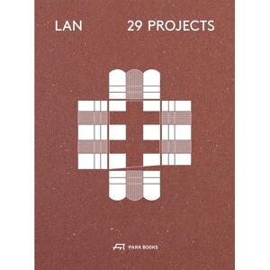 LAN – 29 Projects: Architecture and Urban Designs LAN – 29 Projects: Architecture and Urban Designs