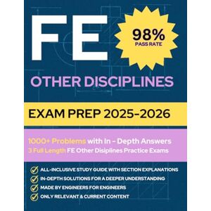 Guides, GradPass FE Other Disciplines Exam Prep: Pass the EIT/FE exam with 1000+ Practice Problems, Chapter Summaries and 3 Full Length Practice Exams with In-Depth Solutions Guides, GradPass FE Other Disciplines Exam Prep: Pass the EIT/FE exam with 1000+ Practice Problems, Chapter Summaries and 3 Full Length Practice Exams with In-Depth Solutions