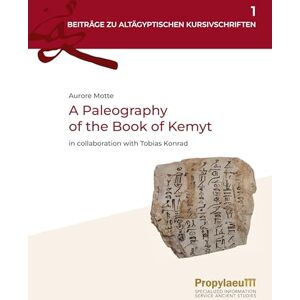 Motte, Aurore A Paleography of the Book of Kemyt Motte, Aurore A Paleography of the Book of Kemyt