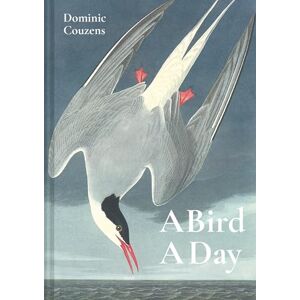 Couzens, Dominic A Bird A Day Couzens, Dominic A Bird A Day