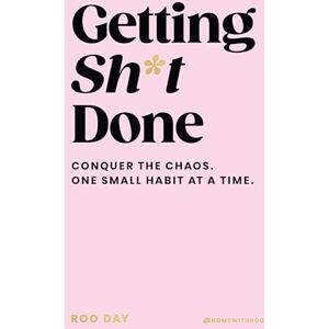 Day, Roo Getting Sh*t Done: The instant Sunday Times Bestseller, the debut book from @homewithroo Day, Roo Getting Sh*t Done: The instant Sunday Times Bestseller, the debut book from @homewithroo
