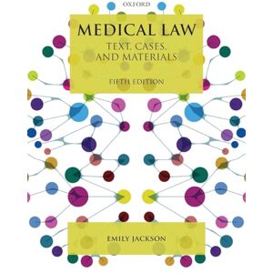 Jackson Medical Law: Text, Cases, and Materials Jackson Medical Law: Text, Cases, and Materials