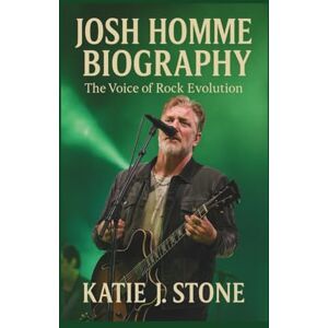 J. Stone, Katie Josh Homme Biography: The Voice of Rock Evolution J. Stone, Katie Josh Homme Biography: The Voice of Rock Evolution