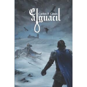 Casas, Carlos P. El alguacil Casas, Carlos P. El alguacil