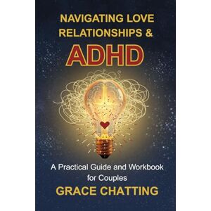 Chatting, Grace Navigating Love Relationships & ADHD Chatting, Grace Navigating Love Relationships & ADHD