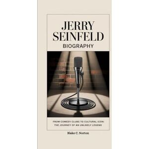 Symantec JERRY SEINFELD BIOGRAPHY: From Comedy Clubs to Cultural Icon:The Journey of an Unlikely Legend Symantec JERRY SEINFELD BIOGRAPHY: From Comedy Clubs to Cultural Icon:The Journey of an Unlikely Legend
