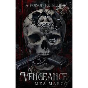 Marco, Mea Vengeance: (A Dark MC Streetfighter Mafia Romance) (Poison Series) Marco, Mea Vengeance: (A Dark MC Streetfighter Mafia Romance) (Poison Series)