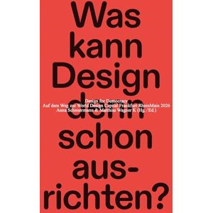 Design for Democracy: Atmospheres for a better life, Reader Design for Democracy: Atmospheres for a better life, Reader