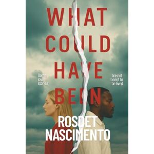 Nascimento, Rosdet What Could Have Been Nascimento, Rosdet What Could Have Been
