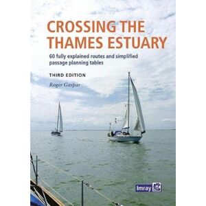 Imray, Roger Imray Crossing the Thames Estuary: 3 Imray, Roger Imray Crossing the Thames Estuary: 3
