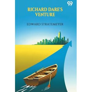 Stratemeyer, Edward Richard Dare's VentureOr, Striking Out For Himself (Edition1) Stratemeyer, Edward Richard Dare's VentureOr, Striking Out For Himself (Edition1)