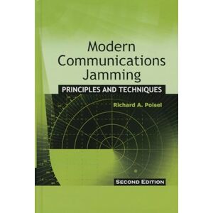 Richard A. Poisel Modern Communications Jamming Principles and Techniques: Principles and Techniques, Second Edition (Artech House Intelligence and Information Operations) Richard A. Poisel Modern Communications Jamming Principles and Techniques: Principles and Techniques, Second Edition (Artech House Intelligence and Information Operations)