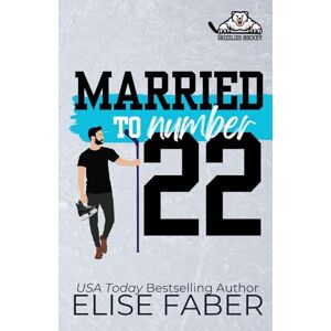 Faber Married to Number Twenty-Two: 1 (Grizzlies Hockey) Faber Married to Number Twenty-Two: 1 (Grizzlies Hockey)