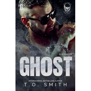 Smith, T O Ghost: 6 (Savage Crows MC Texas Charter) Smith, T O Ghost: 6 (Savage Crows MC Texas Charter)