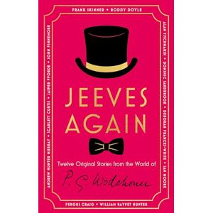 Wodehouse, P.G. Jeeves Again: Twelve New Stories Wodehouse, P.G. Jeeves Again: Twelve New Stories