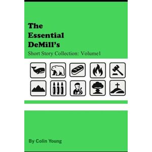 Young, Colin The Essential DeMill Short Story Collection: Volume 1 Young, Colin The Essential DeMill Short Story Collection: Volume 1