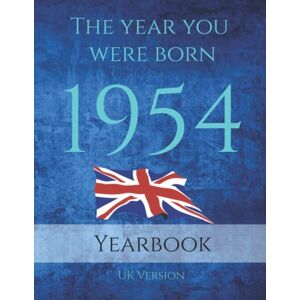 Sapphire The Year You Were Born 1954 UK: A 1954 yearbook of interesting facts, photos and trivia over many topics including UK Events, Adverts, Movies, Music and much more. Sapphire The Year You Were Born 1954 UK: A 1954 yearbook of interesting facts, photos and trivia over many topics including UK Events, Adverts, Movies, Music and much more.