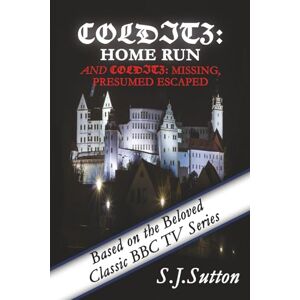 Sutton M.A., S J Colditz: Home Run and Colditz: Missing, Presumed Escaped: 1 (The Colditz BBC TV Book Series) Sutton M.A., S J Colditz: Home Run and Colditz: Missing, Presumed Escaped: 1 (The Colditz BBC TV Book Series)