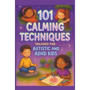 Mumma, Autism 101 calming techniques for autistic and ADHD child for parents and caregivers: Love-led strategies to calm, connect, and co-regulate , reduce stress ... Speech, and Occupational Therapies for Home) Mumma, Autism 101 calming techniques for autistic and ADHD child for parents and caregivers: Love-led strategies to calm, connect, and co-regulate , reduce stress ... Speech, and Occupational Therapies for Home)