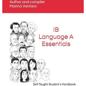 Marina IB Language A Essentials: Self-Taught Student's Handbook Marina IB Language A Essentials: Self-Taught Student's Handbook