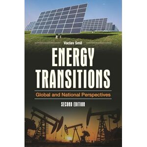 Energy Transitions: Global and National Perspectives Energy Transitions: Global and National Perspectives