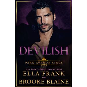 Frank, Ella Devilish: 2 (Park Avenue Kings) Frank, Ella Devilish: 2 (Park Avenue Kings)