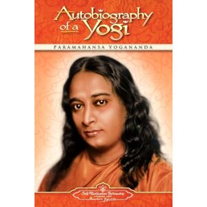Yogananda, Paramahansa Autobiography of a Yogi Yogananda, Paramahansa Autobiography of a Yogi