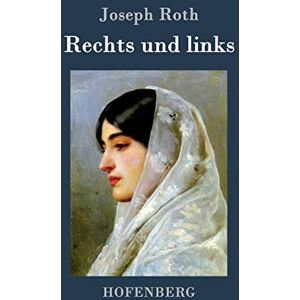 Roth Rechts und links: Roman Roth Rechts und links: Roman