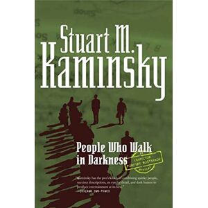 Kaminsky, Stuart People Who Walk In Darkness: An Inspector Porfiry Rostnikov Mystery: 15 (Inspector Rostnikov) Kaminsky, Stuart People Who Walk In Darkness: An Inspector Porfiry Rostnikov Mystery: 15 (Inspector Rostnikov)