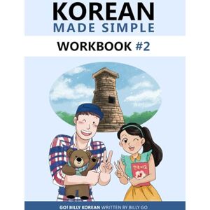 Go, Billy Korean Made Simple Workbook #2 Go, Billy Korean Made Simple Workbook #2