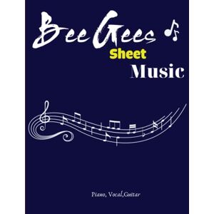 Wiles, Nathan S Bee Gees Sheet Music: Piano . Vocal . Guitar Wiles, Nathan S Bee Gees Sheet Music: Piano . Vocal . Guitar