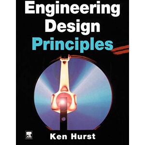 Hurst, Ken Engineering Design Principles Hurst, Ken Engineering Design Principles
