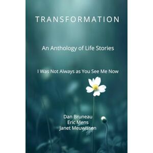 Mens, Eric Transformation: I Was Not Always As You See Me Now Mens, Eric Transformation: I Was Not Always As You See Me Now