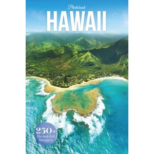 Earthley, Owen Hawaii Travel Photobook: Iconic Landmarks and Hidden Gems From Volcanoes to Beaches (Coffee Table Book Across America) Earthley, Owen Hawaii Travel Photobook: Iconic Landmarks and Hidden Gems From Volcanoes to Beaches (Coffee Table Book Across America)