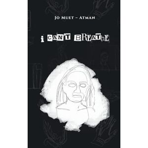 Muet-Atman, Jo I Can't Breathe Muet-Atman, Jo I Can't Breathe