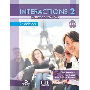 Crépieux, Gaël Interactions 2 Niveau A1.2 Livre de l'élève + Audio: Livre de l'eleve A1.2 avec audio en ligne 2eme dition Crépieux, Gaël Interactions 2 Niveau A1.2 Livre de l'élève + Audio: Livre de l'eleve A1.2 avec audio en ligne 2eme dition