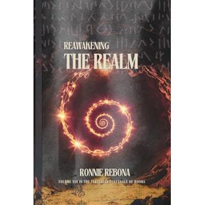 Rebona, Ronnie Reawakening the Realm (The Tartarian Empire Series) Rebona, Ronnie Reawakening the Realm (The Tartarian Empire Series)