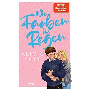 Zett, Alicia Wie Farben im Regen: Roman über queere Liebe und die Suche nach der eigenen Identität (Band 3); ab 14 Jahre Zett, Alicia Wie Farben im Regen: Roman über queere Liebe und die Suche nach der eigenen Identität (Band 3); ab 14 Jahre