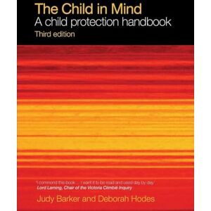 Barker The Child in Mind: A Child Protection Handbook Barker The Child in Mind: A Child Protection Handbook