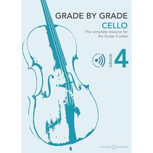 Grade by Grade Cello Grade 4 Sheet music with Online audio files Boosey & Hawkes (BH 13195): The complete resource for the Grade 4 cellist Grade by Grade Cello Grade 4 Sheet music with Online audio files Boosey & Hawkes (BH 13195): The complete resource for the Grade 4 cellist