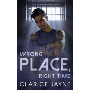 Jayne, Clarice Wrong Place, Right Time Jayne, Clarice Wrong Place, Right Time