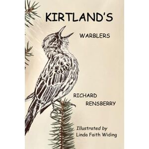 Rensberry, Richard Kirtland's Warblers Rensberry, Richard Kirtland's Warblers