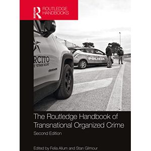 Philosophy Routledge Handbook of Transnational Organized Crime Philosophy Routledge Handbook of Transnational Organized Crime