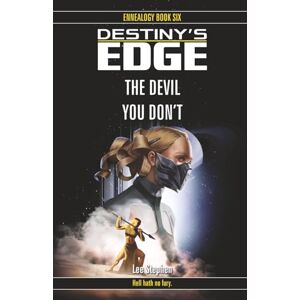 Lee The Devil You Don't (Destiny's Edge) Lee The Devil You Don't (Destiny's Edge)